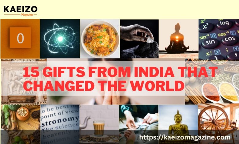 The World Owes India a Debt of Gratitude: 15 Gifts That Have Made Us All Richer