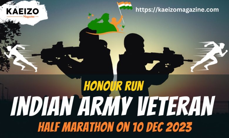 Honour Run Indian Army veteran Half Marathon on 10 Dec