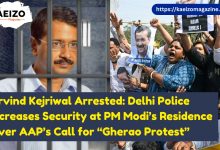 Arvind Kejriwal arrested: Delhi Police increases security at PM Modi’s residence over AAP’s call for gherao protest.