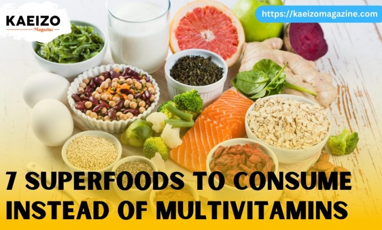 7 superfoods to consume instead of multivitamins